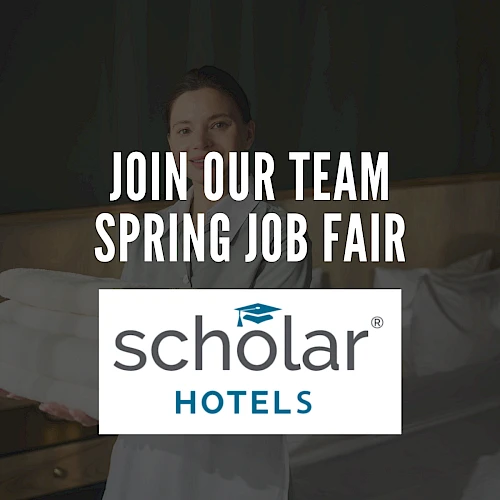 A PROMO image for Schol ar Hotels: &ldquo;Join our team Spring Job Fair&rdquo; with the logo, likely targeting applicants.