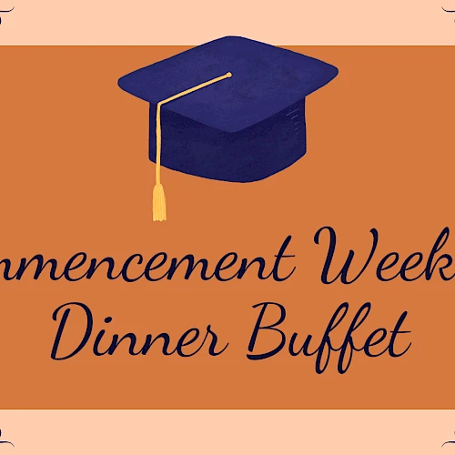 Graduation-themed event: Commencement Weekend Dinner Buffet, featuring a blue graduation cap illustration and an elegant script on a peach-orange card.